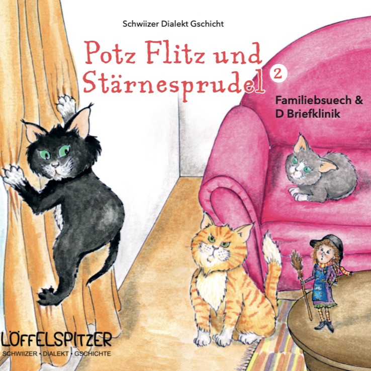 Potz Flitz und Stärnesprudel 2 - zwei unabhängige Geschichten